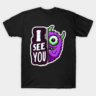 Peekaboo I SEE YOU Monster T-Shirt